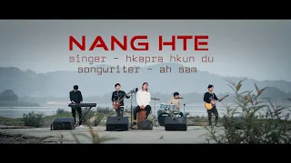 "NANG HTE ''မင်းနဲ့  HKUN DU, SONGWRITER- AH SAM (KACHIN LOVE SONG-2023)