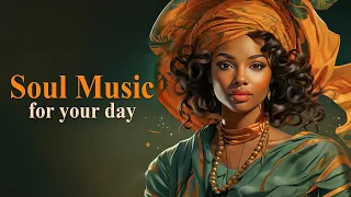 Relaxing soul music ♫ Soul songs for your old soul ♫ Neo Soul Music Playlist 2023