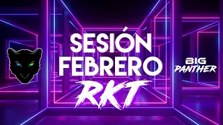 SESION RKT TURREO FEBRERO 2023 [BIG PANTHER DJ]