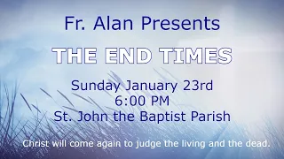 The End Times | January 23, 2022 @ 6pm