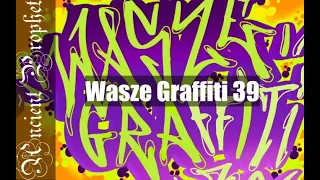 Wasze Graffiti 39