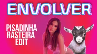 Anitta - Envolver (Cabra Guaraná pisadinha rasteira Edit)