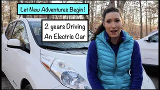 2 Years Driving a Fully Electric Nissan Leaf // My Review // Is Electirc Better?