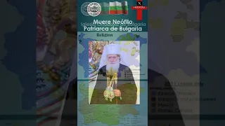 🇧🇬 Muere el patriarca Neofit de Bulgaria