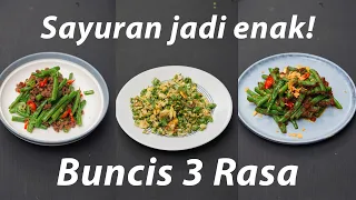 Masak Hemat! Membuat Sayuran Jadi Lebih Enak... 3 Resep Buncis Rumahan Yang Nggak Ngebosenin..