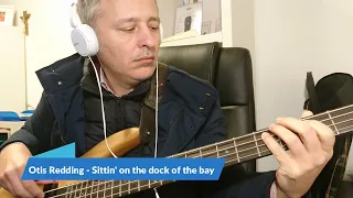 Otis Redding - Sittin' on the dock of the bay (Bass Cover + Tab)