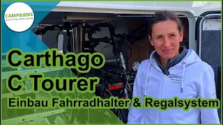 Einbau Carthago C Tourer Wohnmobil - bike holder Fahrradhalter & YouRS Regalsystem