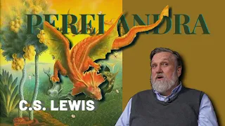 Lewis Lectures - Ransom Trilogy: Perelandra