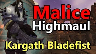 Malice Vs. Kargath Bladefist - Mythic - Retribution Paladin (EU-Draenor)