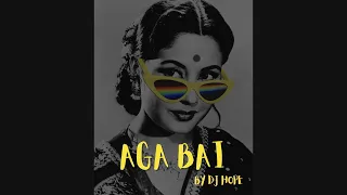 Aga Bai (The Ciggie) "शुरूart" Bolly Tech | DJ HOPE