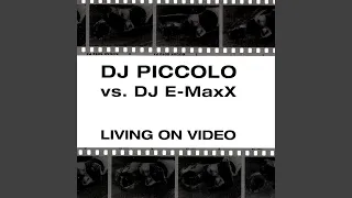 Living On Video (Jürgen Dee vs. Axel S. Vocal Mix)