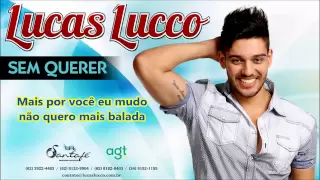 Lucas Lucco - Sem Querer