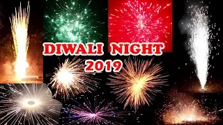 DIWALI CELEBRATION 2019 - All Fireworks Testing on Diwali Night !!