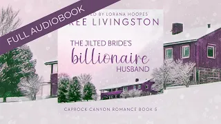 Romance Audiobooks | Full Narrator | The Jilted Bride's Billionaire Husband - Clean Cowboy Romance