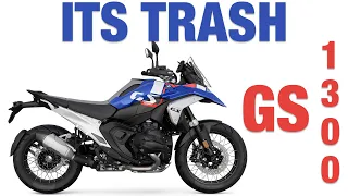 BMW Trashed The GS - The 1300 GS is So Disappointing