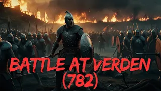 Slaughter at Verden: The Bloody Battle of Charlemagne.