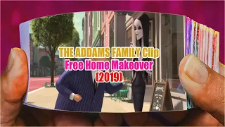 THE ADDAMS FAMILY Clip   ”Free Home Makeover” 2019 Part 1