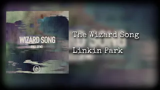 Linkin Park - The Wizard Song (Unreleased) (Fanmade)