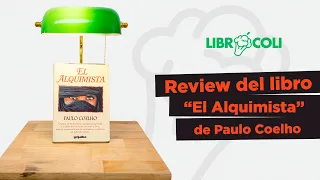 Review del libro  El Alquimista  de Paulo Coelho   Librócoli Podcast E 6