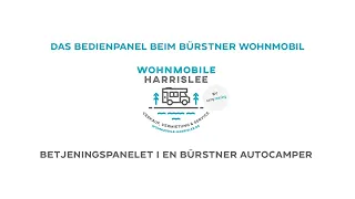 DAS BEDIENPANEL BEIM BÜRSTNER WOHNMOBIL