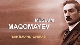 Muslim Magomaev - "Shakh Ismail" Conducted by Afrasiyab Badalbeyli (Full Opera 1957)