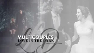 Multicouples | Love in the dark [w/Milica]