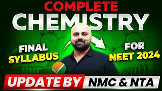 Complete Chemistry Syllabus - NEET 2024 🎯 | NEET Final Syllabus | NMC & NTA Update ✅