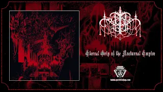 Crucifixion Bell - Eternal Grip Of The Nocturnal Empire (Full Album)