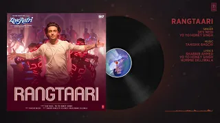 Full Audio  Rangtaari   Loveratri   Aayush Sharma  Warina Hussain  Yo Yo Honey Singh  Tanishk Bagchi