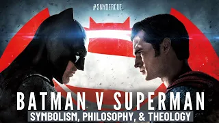 SNYDER CUT | Batman V Superman Is Deeper Than You Think | SYMBOLISM. PHILOSOPHY. THEOLOGY