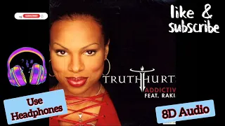 Addictive - Truth Hurts Ft. Rakim , 8D Audio, Use Headphones.