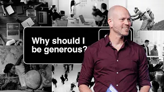 Why Should I Be Generous? | Thrive at Work | Jon Dupin