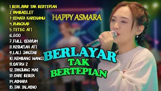 HAPPY ASMARA BERLAYAR TAK BERTEPIAN  SEPI SEKUNTUM MAWAR MERAH  Royal Music Full lagu terbaru