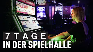 7 Tage in der Spielhalle | dokus und reportagen