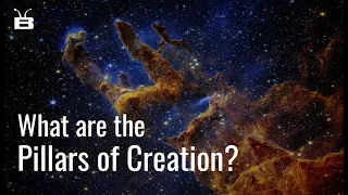 Pillars of Creation Explained