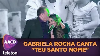 Gabriela Rocha brilha ao som de "Teu Santo Nome" | Teleton 2017