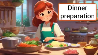 Improve Your English (Dinner preparation) | English Listening Skills - Speaking Skills Everyday