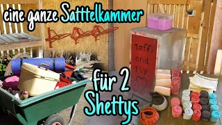 Sattelkammer für die Shettys einräumen🥳