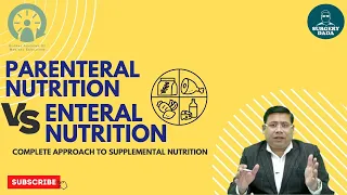 PARENTERAL NUTRITION VS ENTERAL NUTRITION | Complete approach to supplemental nutrition | #neetpg