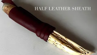 Half Leather Sheath @thetopicala