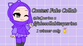 Fake Collab Contest ⭐ (read desc) #fakecollabitzqasrina