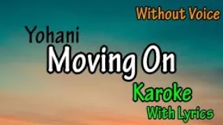 Moving On Karoke|Yohani new song|Without voice|Tuner LK