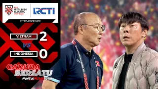 Gagal Di Semifinal ! VIETNAM (2) vs  (0) INDONESIA  | AFF Mitsubishi Electric Cup 2022