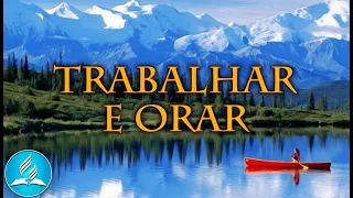 Hinário Adventista 330 - TRABALHAR E ORAR