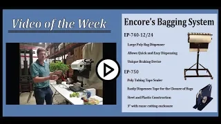 Encore's Bagging System EP-740 / EP-750