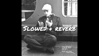 Maher Zain - Always be there SLOWED and REVERB