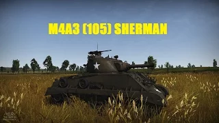 War Thunder - Тест-драйв: M4A3 (105) Sherman средий танк США
