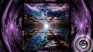 Future Opioids - Psychic Phenomena