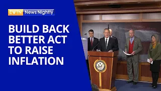 Republicans Insist Inflation Will Rise with Build Back Better Act | EWTN News Nightly