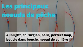 6 nœuds indispensables pour la pêche à la mouches